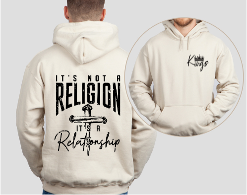 It’s Not a Religion, It’s a Relationship Christian Hoodie – Kingdom Living Sweatshirt